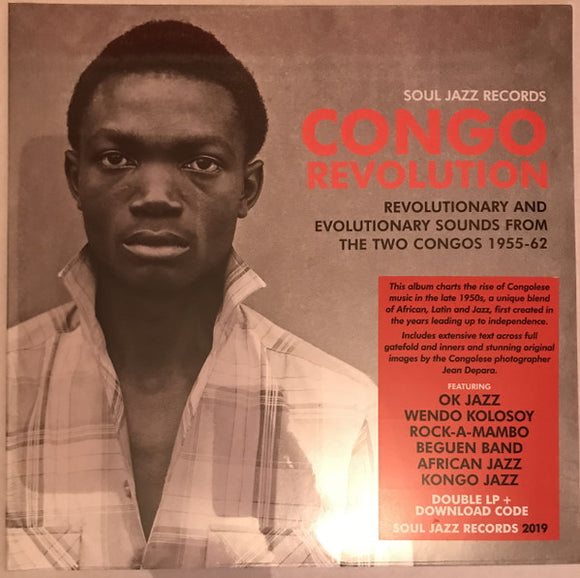 Congo Revolution (Revolutionary And Evolutionary Sounds From The Two Congos 1955-62)