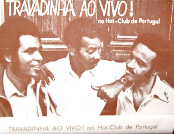 Travadinha Ao Vivo! No Hot-Club De Portugal