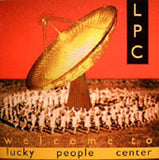 Welcome To Lucky People Center