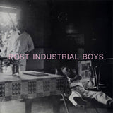 Post Industrial Boys