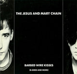 Barbed Wire Kisses (B-Sides And More)
