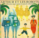 Arthur Et Les Robots