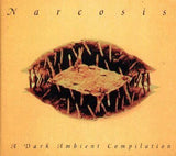 Narcosis: A Dark Ambient Compilation
