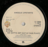 We Gotta Get Out Of This Place