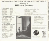 Through Acceptance Of The Mystery Peace: The Music Of William Parker