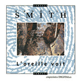 L’Oreille Voit