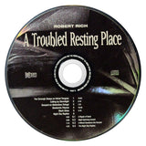 A Troubled Resting Place