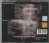 The Gift Of Tears / Mirror Plus La Liturgie Pour La Fin Du Temps