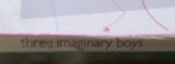Three Imaginary Boys