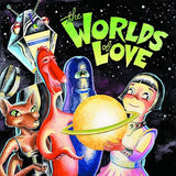 The Worlds Of Love