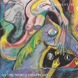 As The World Disappears...
