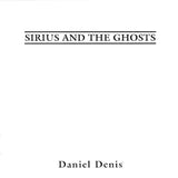 Sirius And The Ghosts