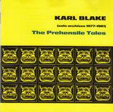 The Prehensile Tales (Solo Archives 1977-1981)