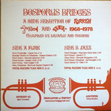 Bosporus Bridges - A Wide Selection Of Turkish Jazz And Funk 1968-1978