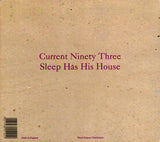 Sleep Has His House