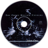 The Empty Hollow Unfolds