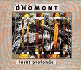 Forêt Profonde