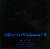 Black Mahogani II