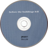 Before The Buildings Fell