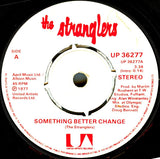 Something Better Change / Straighten Out