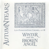 Love Poems For Dying Children... Act III: Winter And The Broken Angel