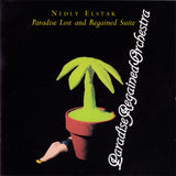 Nedly Elstak's Paradise Lost And Regained Suite