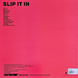 Slip It In