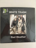 Bad Weather / Bad Weather