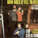How Does It Feel To Feel / If I Stay Too Long