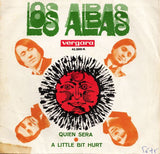 Quien Sera / A Little Bit Hurt