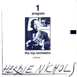 Two Programs: The Icp Orchestra Performs Nichols - Monk