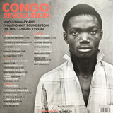 Congo Revolution (Revolutionary And Evolutionary Sounds From The Two Congos 1955-62)