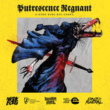 Putrescence Regnant