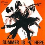 Summer Is Here / Teach Me To Forget You
