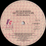 Do Ya Wanna Get Funky With Me?