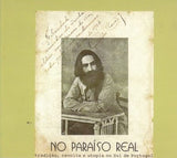 No Paraíso Real - Tradição, Revolta e Utopia No Sul de Portugal