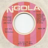 That's What I Want / Come On