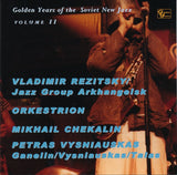 Golden Years Of The Soviet New Jazz Volume II