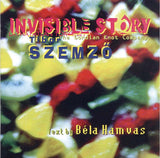Invisible Story = Láthatatlan Történet