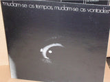 Mudam-se Os Tempos, Mudam-se As Vontades
