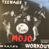 Teenage Mojo Workout