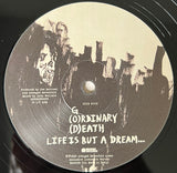 Life Is But A Dream...