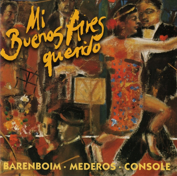Mi Buenos Aires Querido - Tangos Among Friends