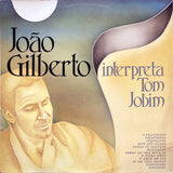 João Gilberto Interpreta Tom Jobim