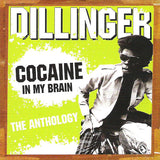 Cocaine In My Brain (The Anthology)