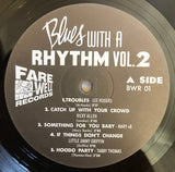 Blues With A Rhythm Vol.2: Troubles