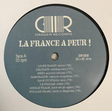 Danger: La France A Peur!