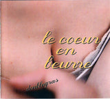 Le Coeur En Beurre (Doublegras)