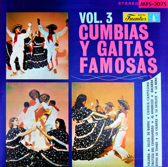 Cumbias Y Gaitas Famosas De Colombia Vol. 3