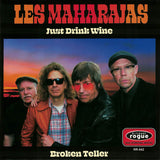 Just Drink Wine / Broken Teller